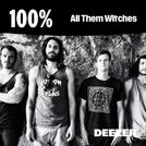 100% All Them Witches