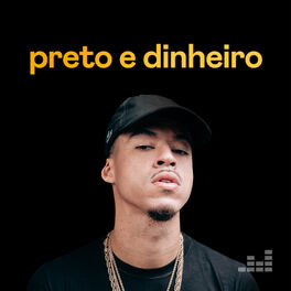 Cover of playlist Preto e Dinheiro