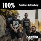 100% Job for a Cowboy