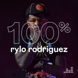 Cover of playlist 100% Rylo Rodriguez
