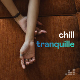 Cover of playlist Chill tranquille