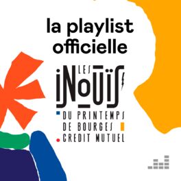 Cover of playlist Les iNOUïS 2019 du Printemps de Bourges