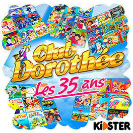 Cover of playlist Club Dorothée