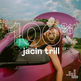 Cover of playlist 100% Jacin Trill
