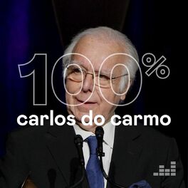 Cover of playlist 100% Carlos Do Carmo