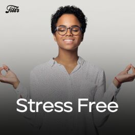 Cover of playlist Stress Free Music | Tira Estresse!