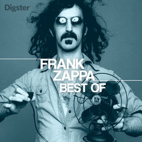 Playlist FRANK ZAPPA BEST OF | À écouter sur Deezer