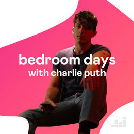 Cover of playlist Bedroom Days with Charlie Puth