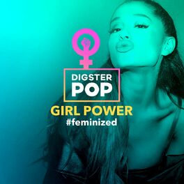 Cover of playlist Digster Pop - Girl Power #feminized