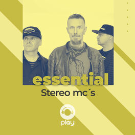 Cover of playlist Essential Stereo Mc's