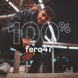 Cover of playlist 100% Fero47