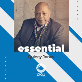 Cover of playlist Essential Quincy Jones