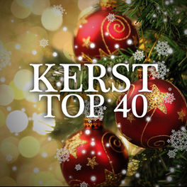 Cover of playlist Kerst Top 40 (Christmas Hits & Christmas Songs)