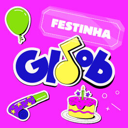 Cover of playlist Festinha Gloob