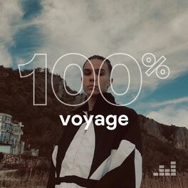 Cover of playlist 100% Voyage