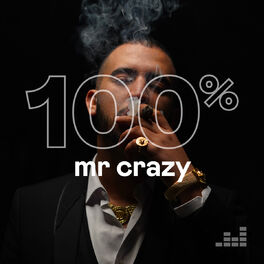 Cover of playlist 100% Mr Crazy