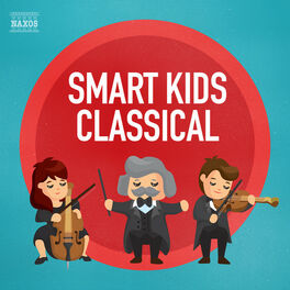 Cover of playlist Smart Kids Classical
