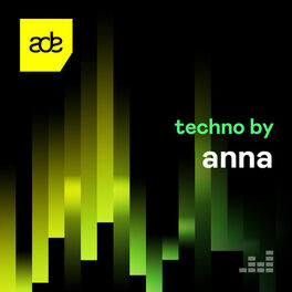 Cover of playlist Techno by ANNA