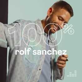 Cover of playlist 100% Rolf Sanchez