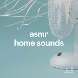 Cover of playlist ASMR Home Sounds