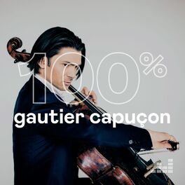 Cover of playlist 100% Gautier Capuçon