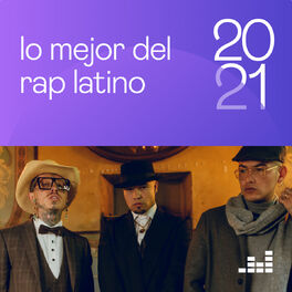 Cover of playlist Lo mejor del Rap Latino 2021