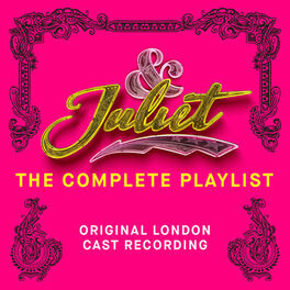 Cover of playlist & Juliet: The Complete Playlist