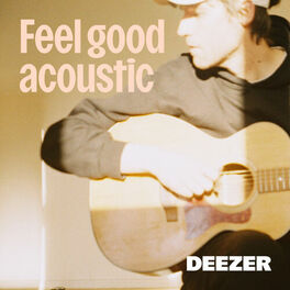 Cover of playlist Feel Good acoustic