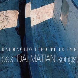 Cover of playlist DALMACIJO LIPO TI JE IME