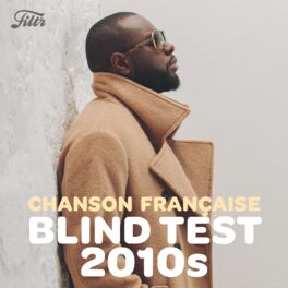 Cover of playlist Blind Test : Variété Française année 2010