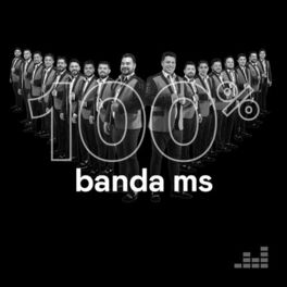 Cover of playlist 100% Banda MS de Sergio Lizárraga