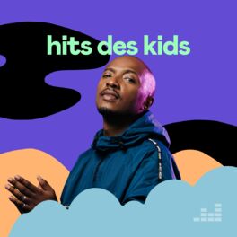 Cover of playlist Hits des kids