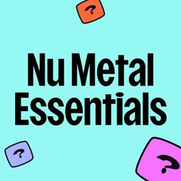 Cover of playlist Nu Metal Essentials