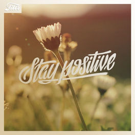 Cover of playlist Stay Positive | Motivational Mix  | FILTR