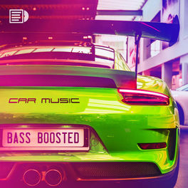 Cover of playlist Car Music - Slap House - Bass Boosted