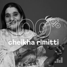 Cover of playlist 100% Cheikha Rimitti