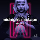 Midnight Mixtape by AURORA