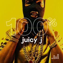 Cover of playlist 100% Juicy J