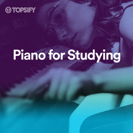 Cover of playlist Piano for Studying