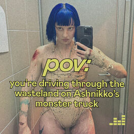 Cover of playlist POV by Ashnikko