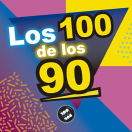 Cover of playlist Los 100 De Los 90s