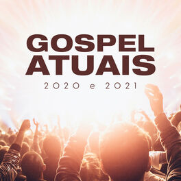 Cover of playlist Gospel Atuais 2022
