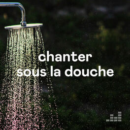 Cover of playlist Chanter sous la douche