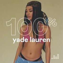 Cover of playlist 100% Yade Lauren