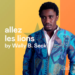 Cover of playlist Allez les lions ! by Wally B. Seck
