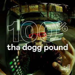 Cover of playlist 100% Tha Dogg Pound