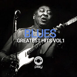 Cover of playlist Blues greatest hits vol.1