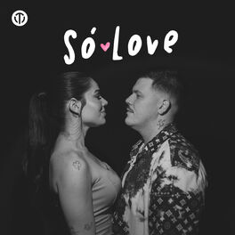 Cover of playlist Só Love ∙ Dia dos Namorados ∙ Ferrugem Takeover