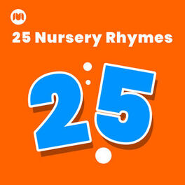 Cover of playlist 25 Nursery Rhymes