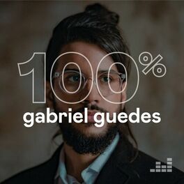 Cover of playlist 100% Gabriel Guedes
